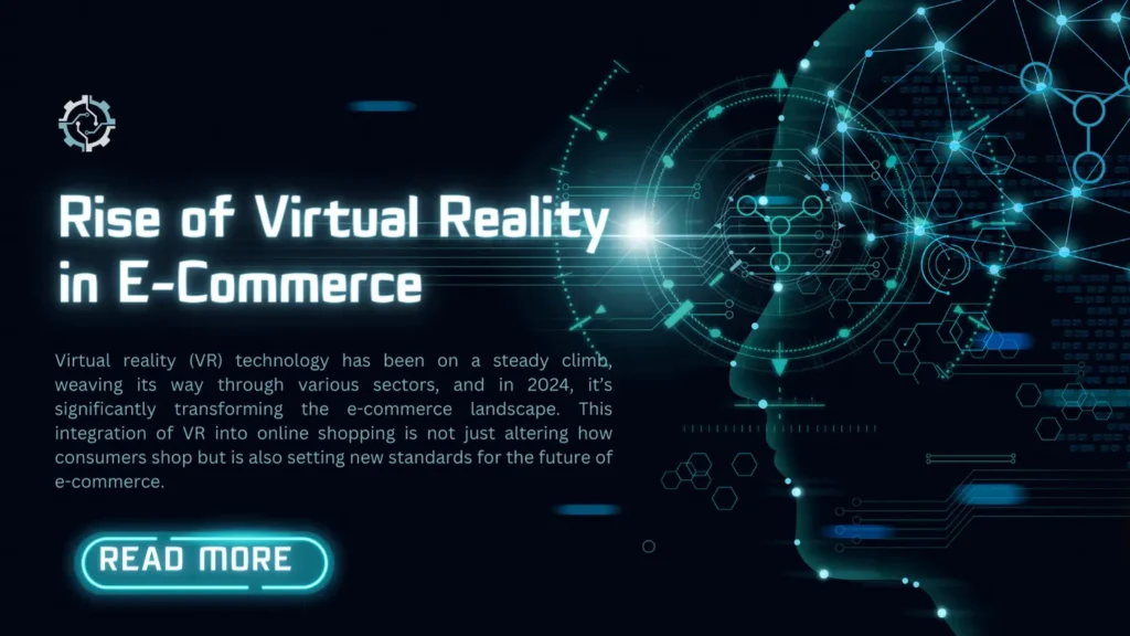 Rise of Virtual Reality in E-Commerce