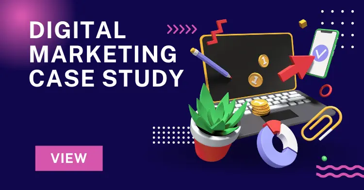 digital marketing case study